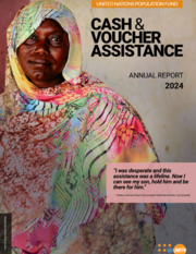 UNFPA Cash and Voucher Assistance Annual Report 2024
